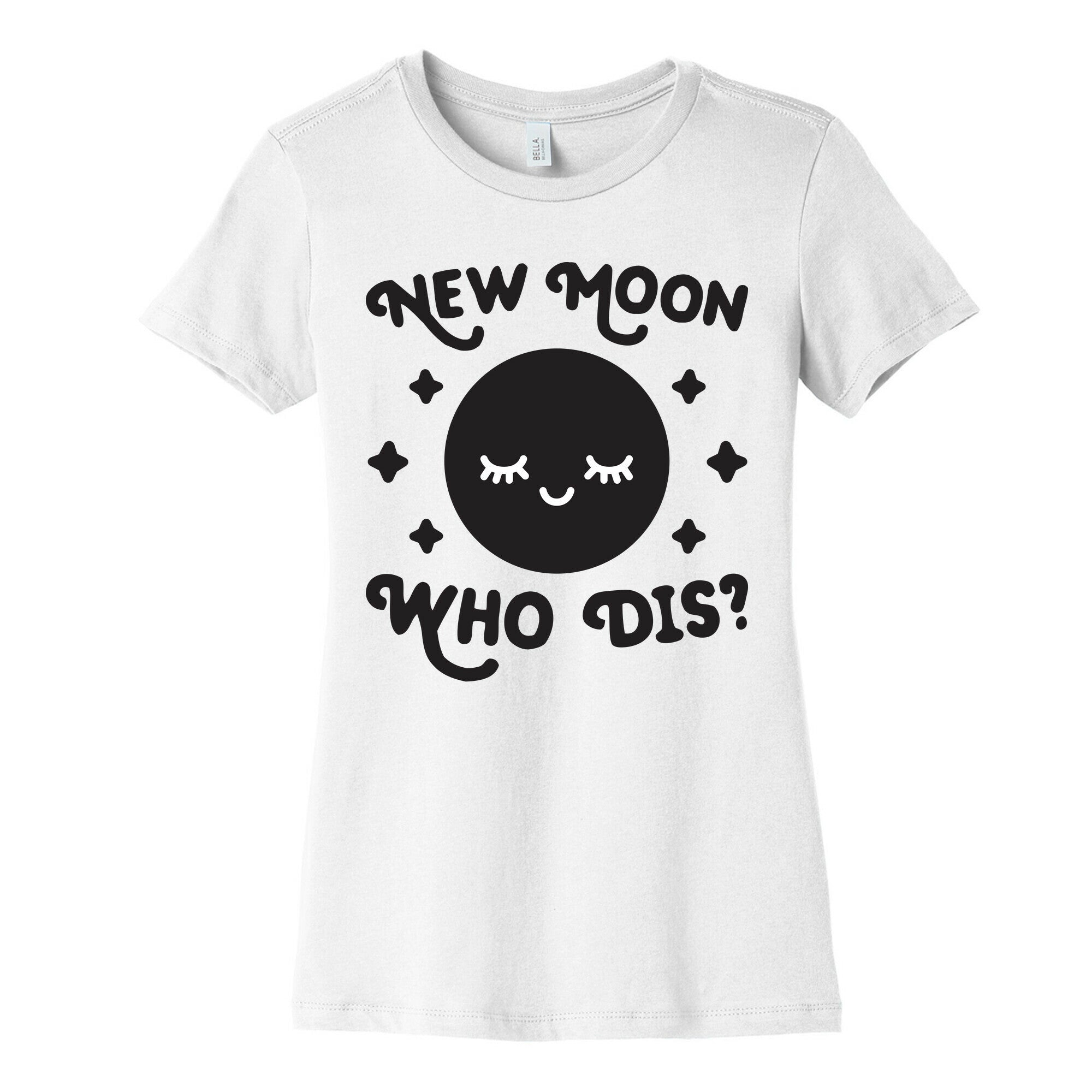 New Moon, Who Dis? Women's Cotton Tee
